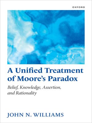 cover image of A Unified Treatment of Moore's Paradox